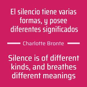 el silencio tiene varias formas y posee charlotte bronte